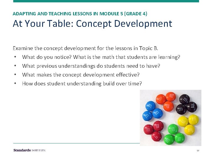 ADAPTING AND TEACHING LESSONS IN MODULE 5 (GRADE 4) At Your Table: Concept Development