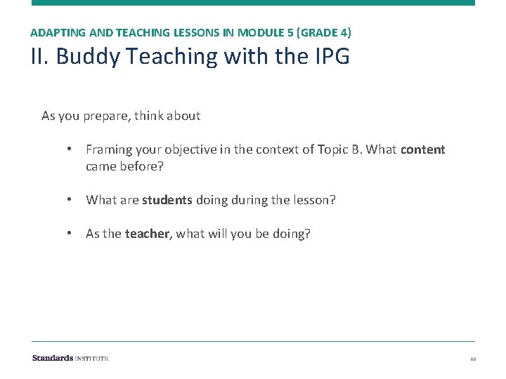ADAPTING AND TEACHING LESSONS IN MODULE 5 (GRADE 4) II. Buddy Teaching with the