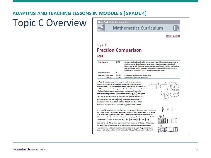 ADAPTING AND TEACHING LESSONS IN MODULE 5 (GRADE 4) Topic C Overview 76 