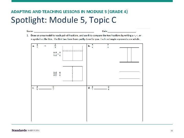 ADAPTING AND TEACHING LESSONS IN MODULE 5 (GRADE 4) Spotlight: Module 5, Topic C