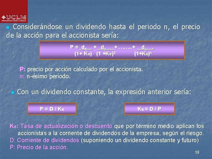 Considerándose un dividendo hasta el periodo n, el precio de la acción para el Considerándose un dividendo hasta el periodo n, el precio de la acción para el