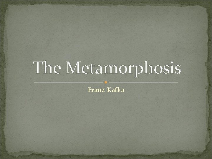 The Metamorphosis Franz Kafka 