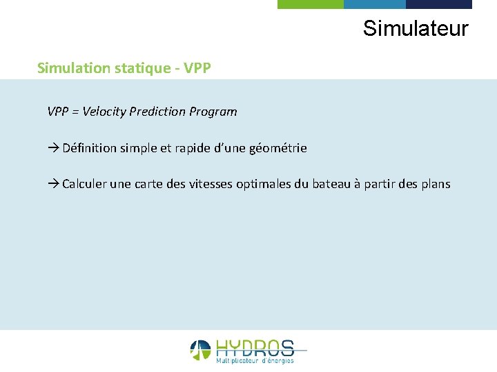 Simulateur Simulation statique - VPP = Velocity Prediction Program à Définition simple et rapide