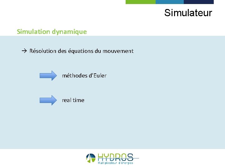 Simulateur Simulation dynamique à Résolution des équations du mouvement méthodes d’Euler real time 