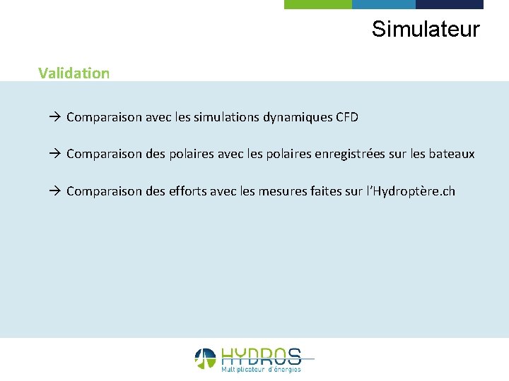 Simulateur Validation à Comparaison avec les simulations dynamiques CFD à Comparaison des polaires avec