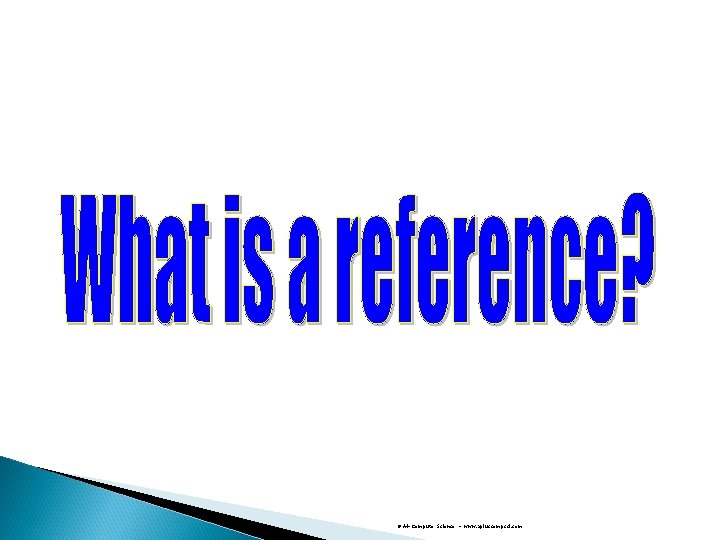 © A+ Computer Science - www. apluscompsci. com © A+ Computer Science - www. apluscompsci. com