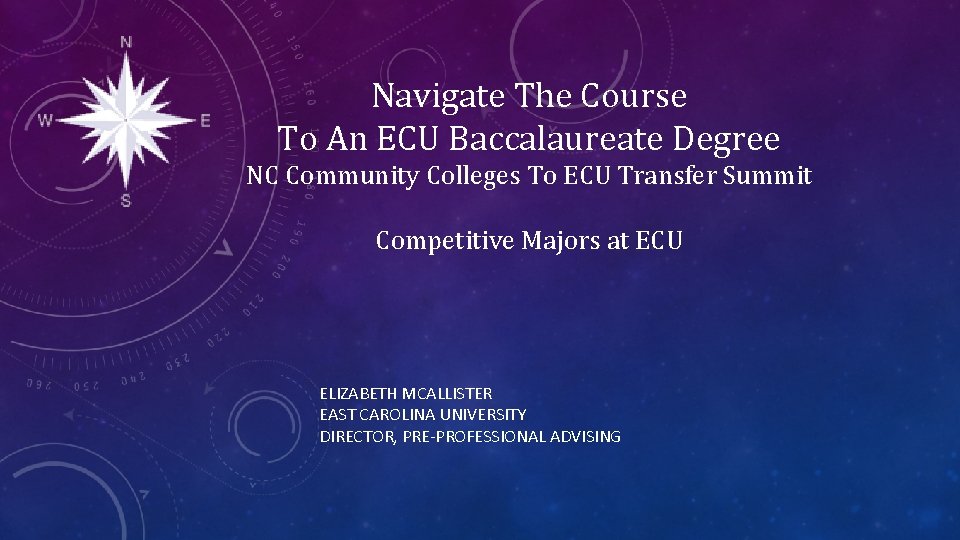 Navigate The Course To An ECU Baccalaureate Degree NC Community Colleges To ECU Transfer