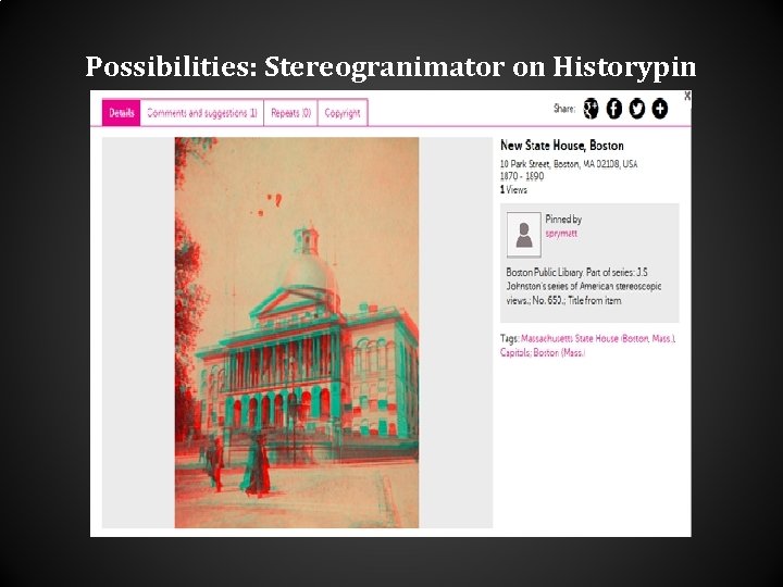 Possibilities: Stereogranimator on Historypin Possibilities: Stereogranimator on Historypin