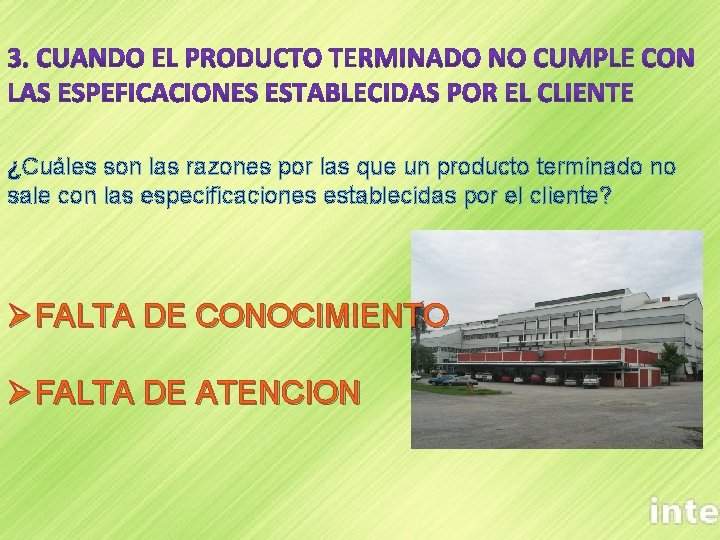 ¿Cuáles son las razones por las que un producto terminado no sale con las