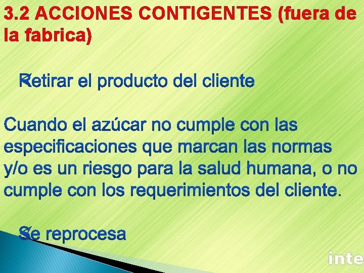 3. 2 ACCIONES CONTIGENTES (fuera de la fabrica) 