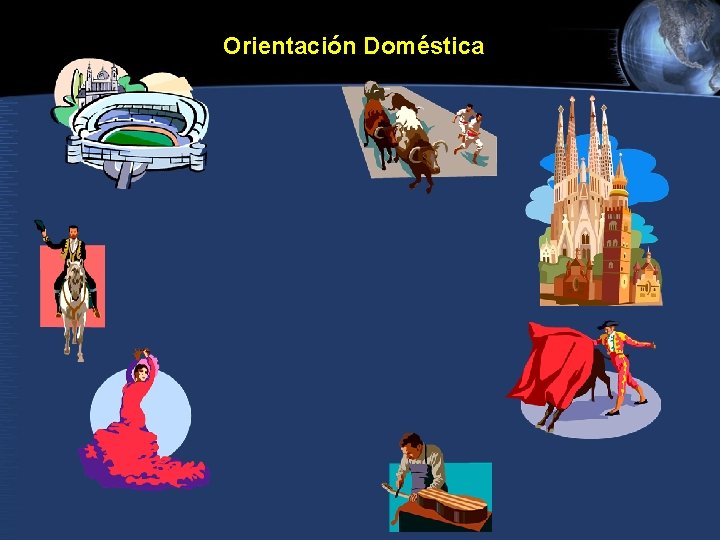 PROGRAMA DE DOCTORADO EN ADMINISTRACIÓN UNIVERSIDAD DE SEVILLA Orientación Doméstica 