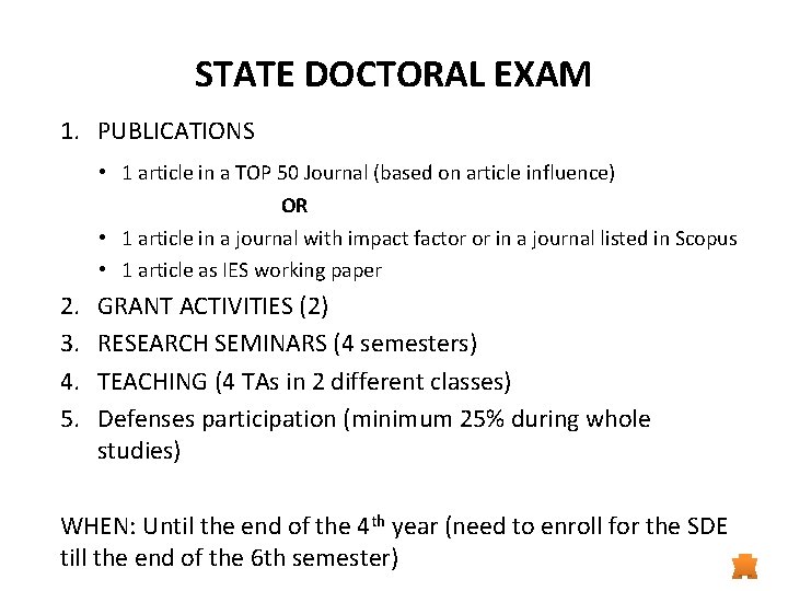 STATE DOCTORAL EXAM 1. PUBLICATIONS • 1 article in a TOP 50 Journal (based
