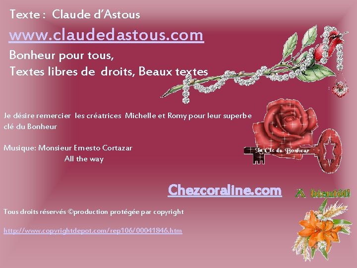 Texte : Claude d’Astous www. claudedastous. com Bonheur pour tous, Textes libres de droits,
