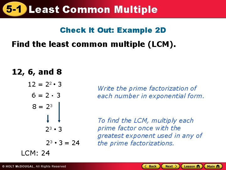 5 -1 Least Common Multiple Check It Out: Example 2 D Find the least