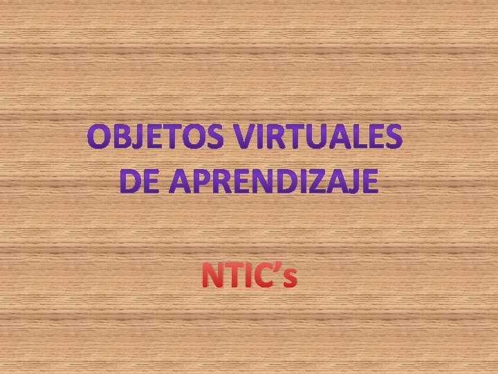 NTIC’s 