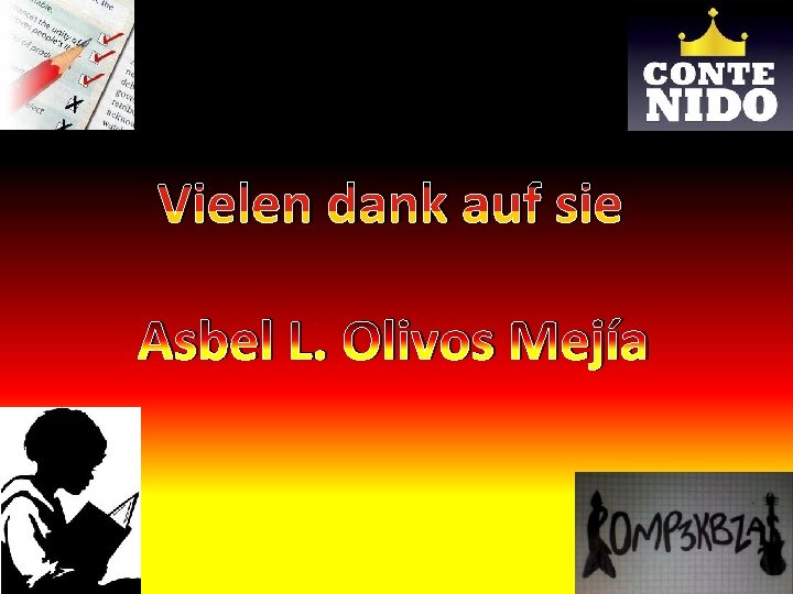 Vielen dank auf sie Asbel L. Olivos Mejía 