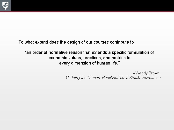 To what extend does the design of our courses contribute to “an order of