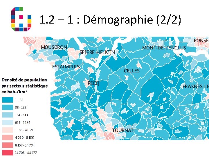 1. 2 – 1 : Démographie (2/2) 