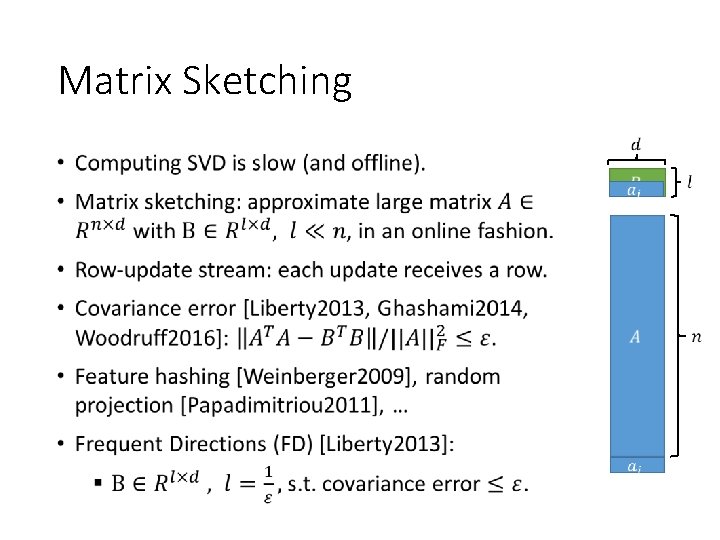 Matrix Sketching • 