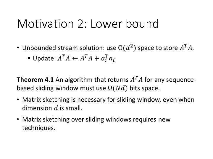 Motivation 2: Lower bound • 