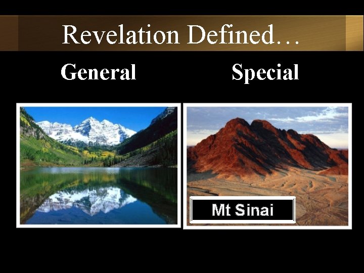 Revelation Defined… General Special Mt Sinai 