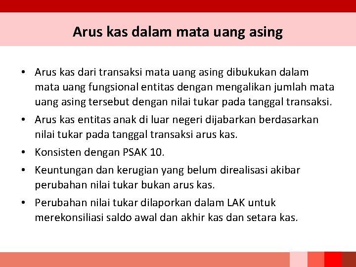 Arus kas dalam mata uang asing • Arus kas dari transaksi mata uang asing