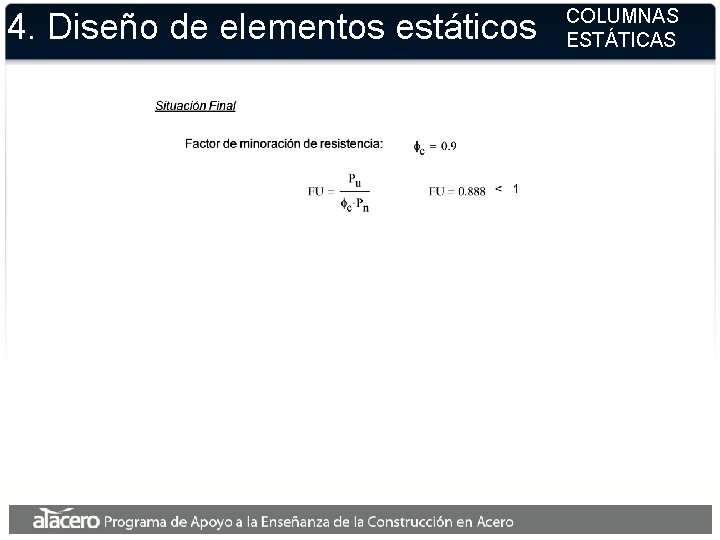 4. Diseño de elementos estáticos COLUMNAS ESTÁTICAS 