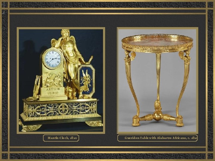 Mantle-Clock, 1810 Gueridon Table with Alabastro Africano, c. 1810 