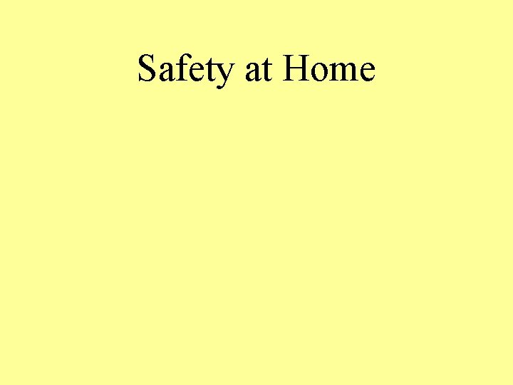 Safety at Home 