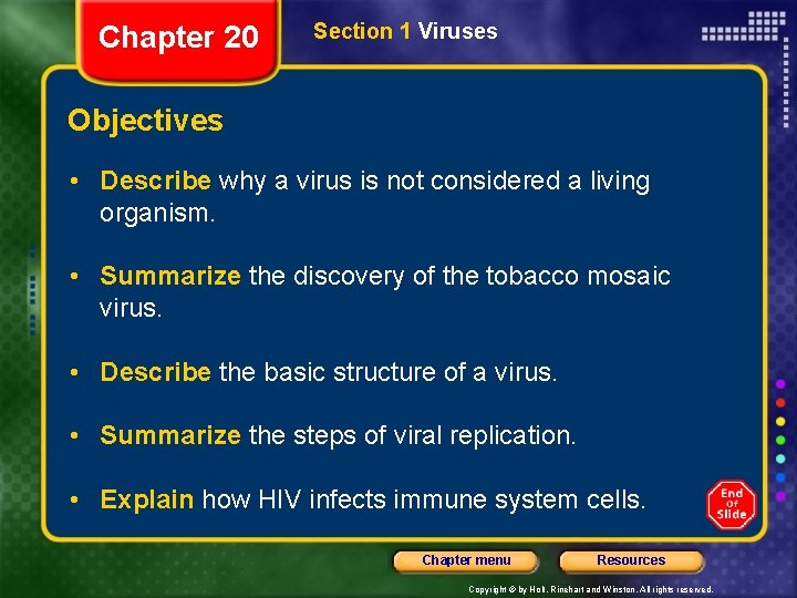 Chapter 20 Section 1 Viruses Objectives • Describe why a virus is not considered