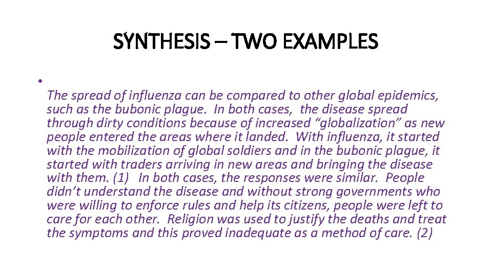 SYNTHESIS – TWO EXAMPLES • The spread of influenza can be compared to other SYNTHESIS – TWO EXAMPLES • The spread of influenza can be compared to other