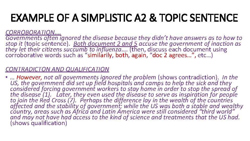 EXAMPLE OF A SIMPLISTIC A 2 & TOPIC SENTENCE CORROBORATION…. Governments often ignored the EXAMPLE OF A SIMPLISTIC A 2 & TOPIC SENTENCE CORROBORATION…. Governments often ignored the