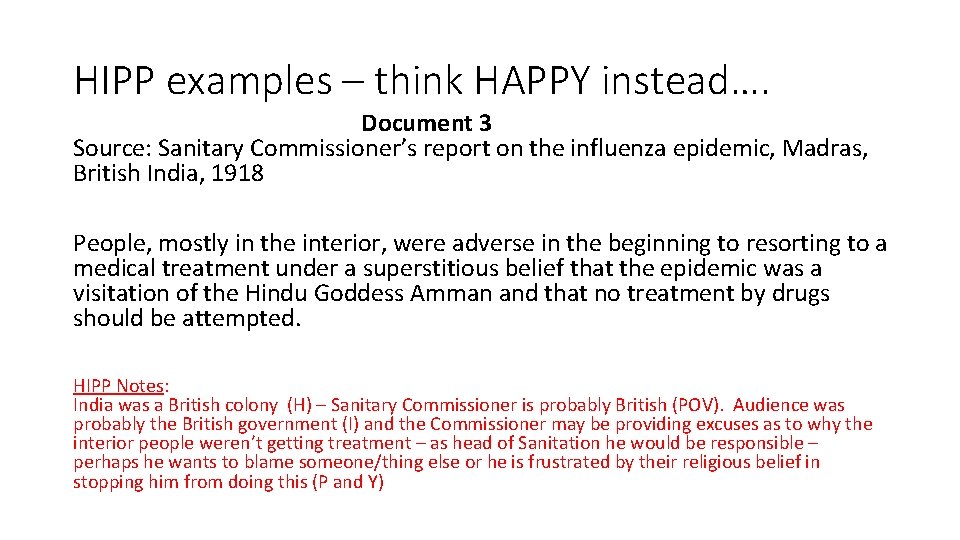 HIPP examples – think HAPPY instead…. Document 3 Source: Sanitary Commissioner’s report on the HIPP examples – think HAPPY instead…. Document 3 Source: Sanitary Commissioner’s report on the