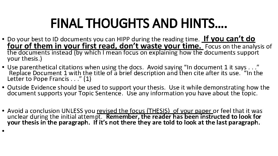 FINAL THOUGHTS AND HINTS…. • Do your best to ID documents you can HIPP FINAL THOUGHTS AND HINTS…. • Do your best to ID documents you can HIPP