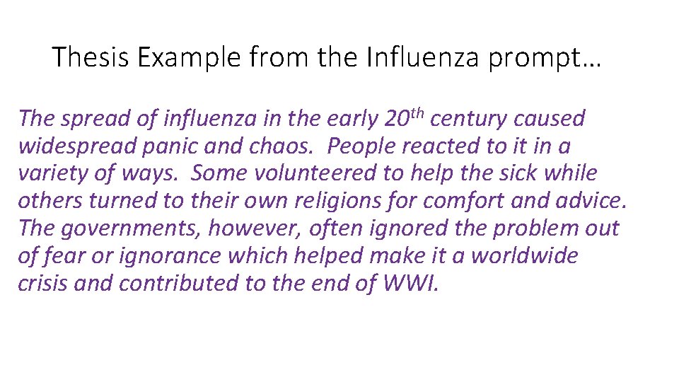 Thesis Example from the Influenza prompt… The spread of influenza in the early 20 Thesis Example from the Influenza prompt… The spread of influenza in the early 20