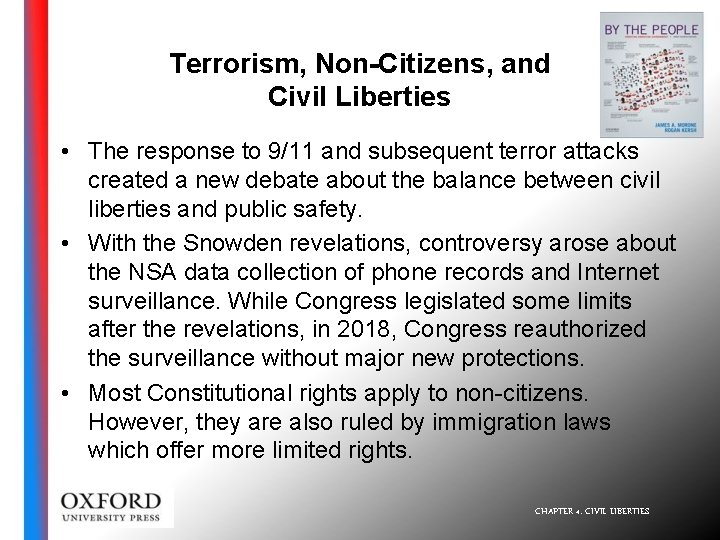Terrorism, Non-Citizens, and Civil Liberties • The response to 9/11 and subsequent terror attacks