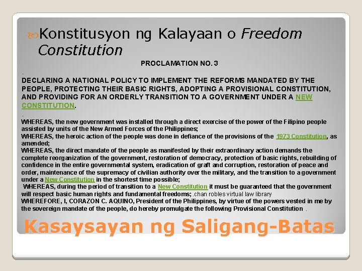  Konstitusyon Constitution ng Kalayaan o Freedom PROCLAMATION NO. 3 . DECLARING A NATIONAL