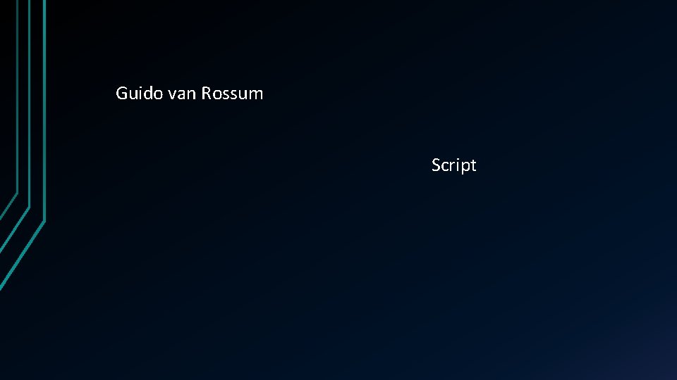 Guido van Rossum Script 