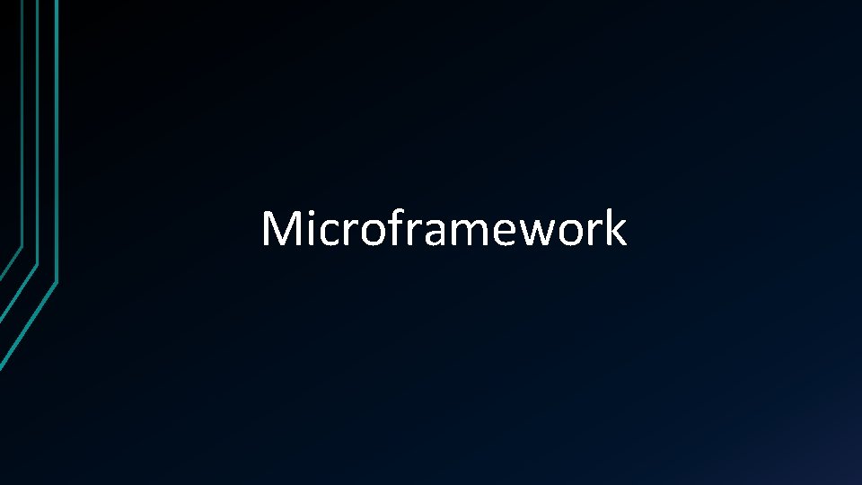 Microframework 