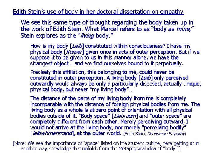 Edith Stein’s use of body in her doctoral dissertation on empathy We see this