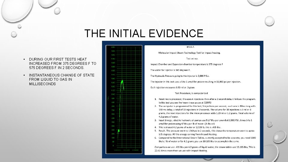 THE INITIAL EVIDENCE • DURING OUR FIRST TESTS HEAT INCREASED FROM 375 DEGREES F THE INITIAL EVIDENCE • DURING OUR FIRST TESTS HEAT INCREASED FROM 375 DEGREES F