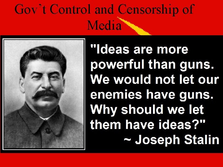 Gov’t Control and Censorship of Media 