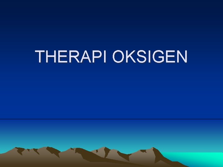 THERAPI OKSIGEN 