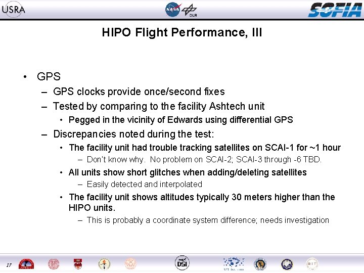 HIPO Flight Performance, III • GPS – GPS clocks provide once/second fixes – Tested