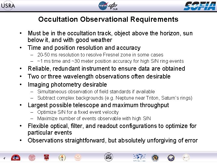 Occultation Observational Requirements • Must be in the occultation track, object above the horizon,