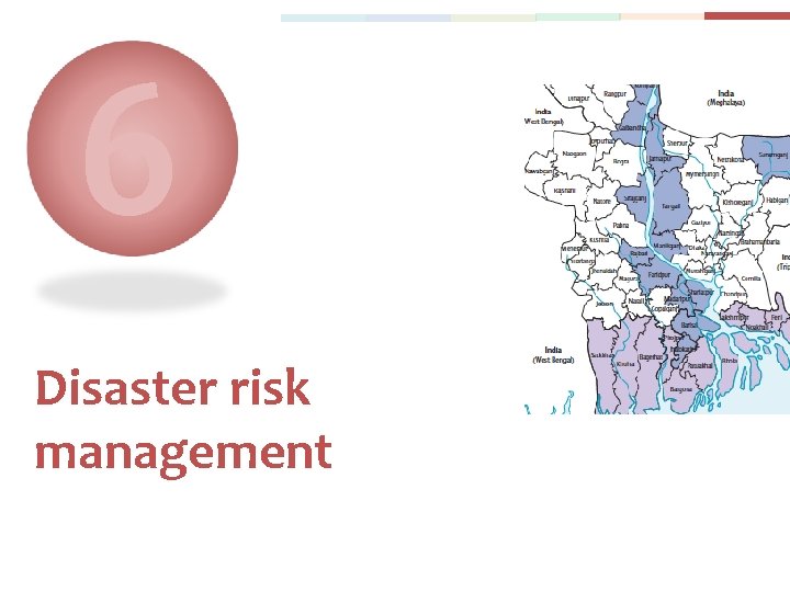 6 Disaster risk management 