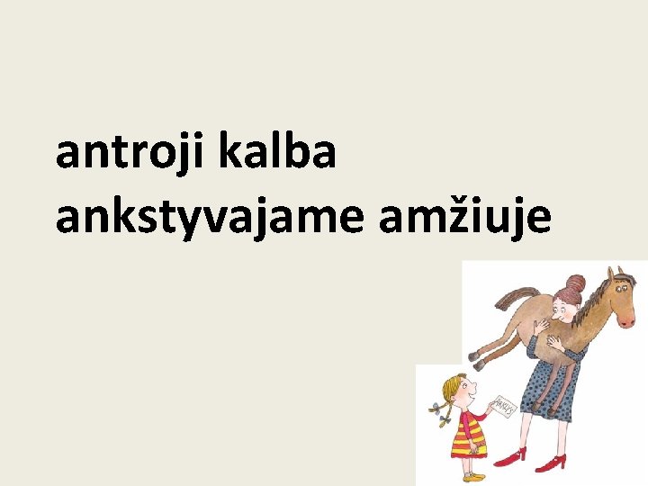antroji kalba ankstyvajame amžiuje 