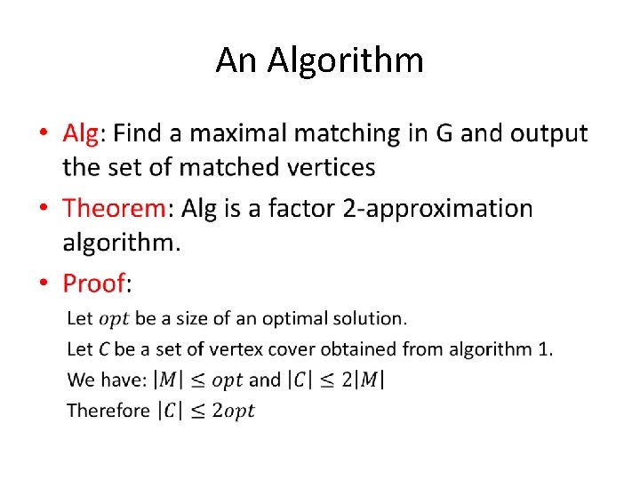 An Algorithm • 