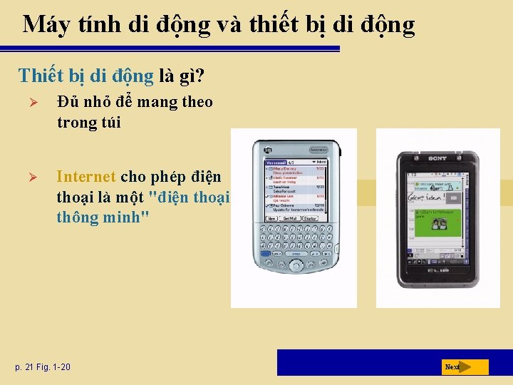 Máy tính di động và thiết bị di động Thiết bị di động là