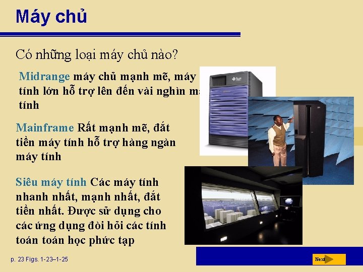 Máy chủ Có những loại máy chủ nào? Midrange máy chủ mạnh mẽ, máy